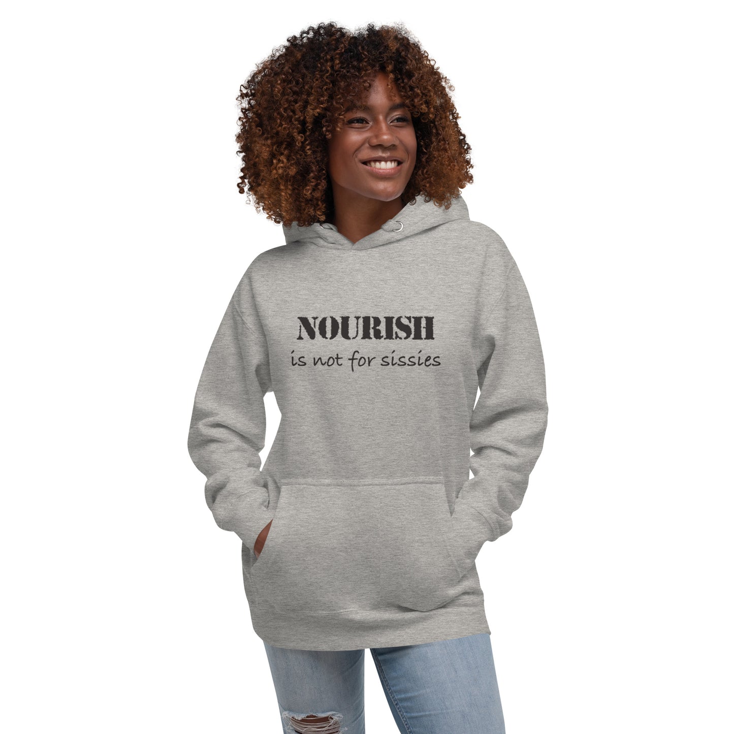 Unisex Hoodie - Nourish Not for Sissies