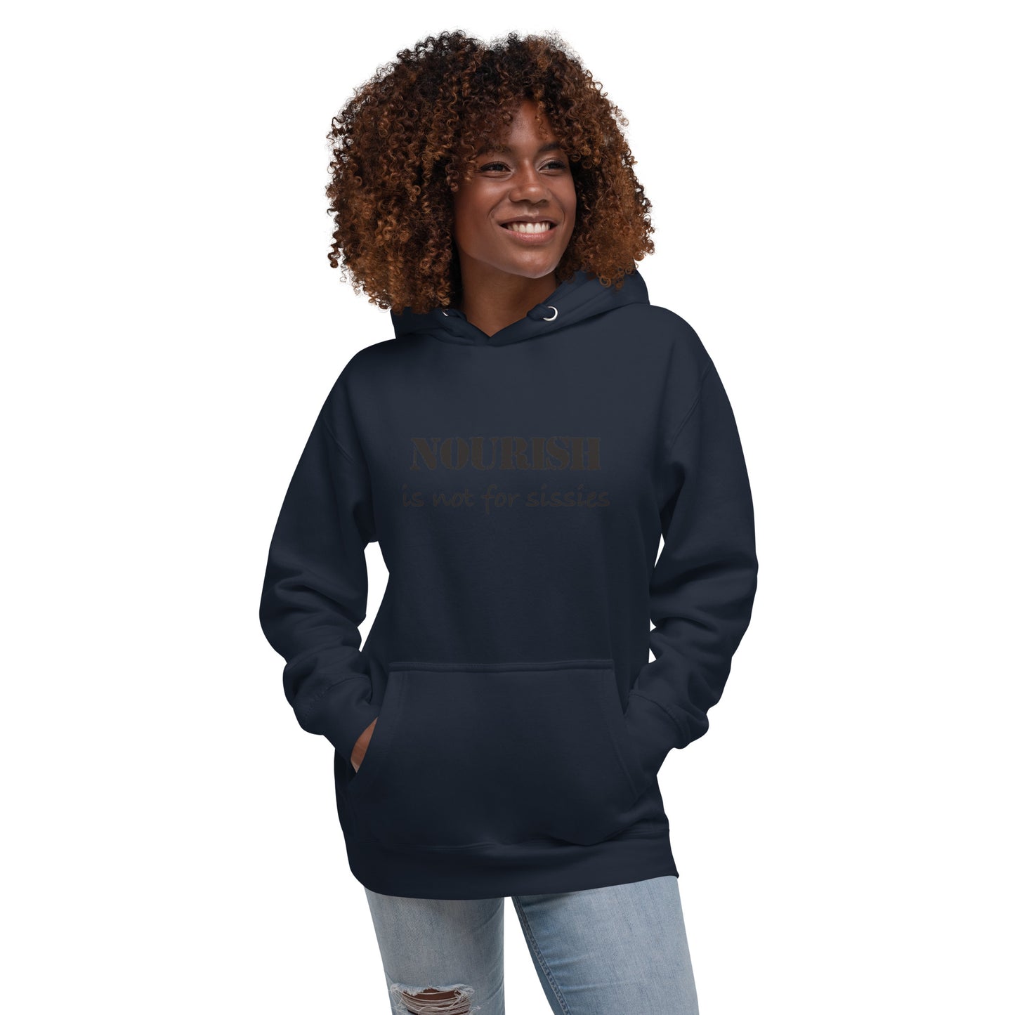 Unisex Hoodie - Nourish Not for Sissies