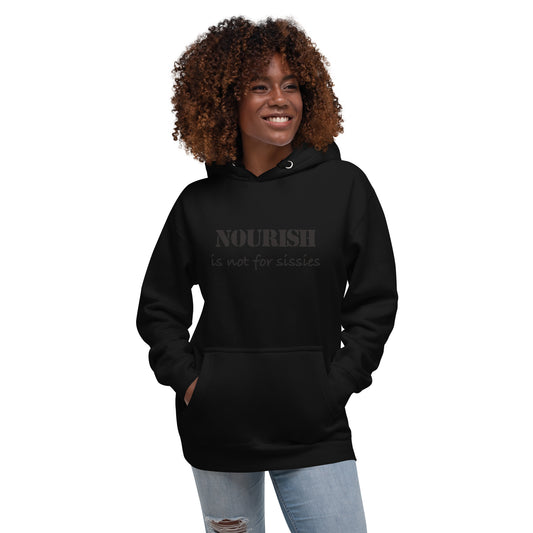 Unisex Hoodie - Nourish Not for Sissies